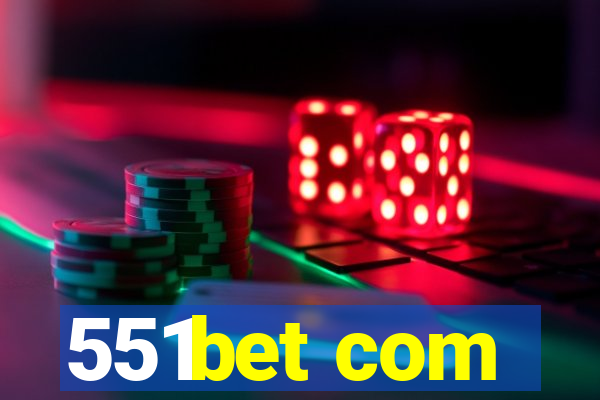 551bet com